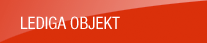 Lediga objekt